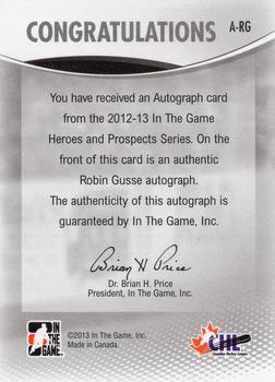 2012-13 In The Game Heroes and Prospects - Autographs #A-RG Robin Gusse Back