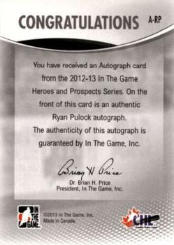 2012-13 In The Game Heroes and Prospects - Autographs #A-RP Ryan Pulock Back