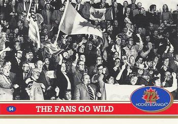 1991-92 Future Trends Canada ’72 #64 The Fans Go Wild Front