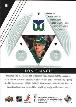 2013-14 Upper Deck Trilogy #45 Ron Francis Back