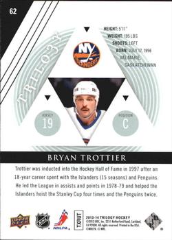 2013-14 Upper Deck Trilogy #62 Bryan Trottier Back