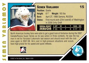 2007-08 In The Game Heroes and Prospects #15 Semen Varlamov Back