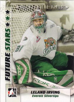 2007-08 In The Game Between the Pipes #34 Leland Irving Front
