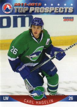 2011-12 Choice AHL Top Prospects #11 Carl Hagelin Front