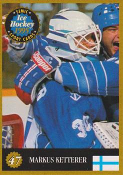 1995 Semic Ice Hockey (Finnish) #47 Markus Ketterer Front