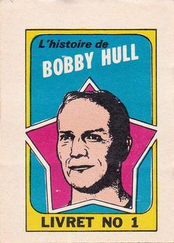 1971-72 O-Pee-Chee - Booklets French #1 Bobby Hull Front