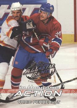 2003-04 In The Game Action - NHL All-Star FANtasy Team Sets #374 Yanic Perreault Front