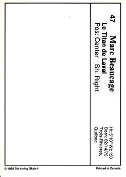 1990-91 7th Inning Sketch QMJHL #47 Marc Beaucage Back