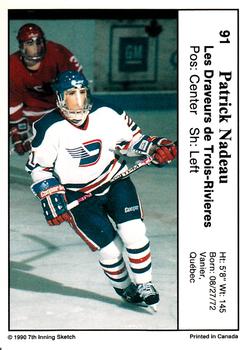 1990-91 7th Inning Sketch QMJHL #91 Patrick Nadeau Back