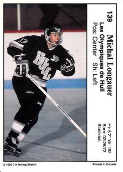 1990-91 7th Inning Sketch QMJHL #139 Michal Longauer Back