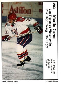 1990-91 7th Inning Sketch QMJHL #203 Martin Caron Back