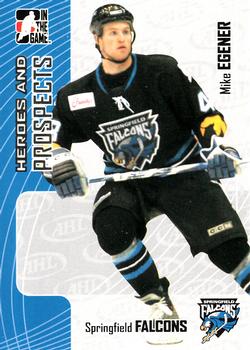 2005-06 In The Game Heroes and Prospects #58 Mike Egener Front