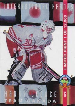 1994 Classic Pro Hockey Prospects - International Heroes #LP16 Manny Legace Front