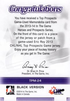 2013-14 In The Game Heroes and Prospects - Top Prospects Jersey #TPM-24 Eric Roy Back