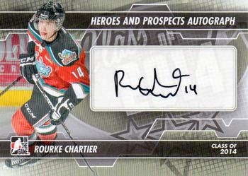 2013-14 In The Game Heroes and Prospects - Autographs #A-RC Rourke Chartier Front