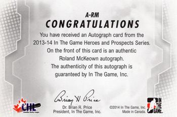2013-14 In The Game Heroes and Prospects - Autographs #A-RM Roland McKeown Back