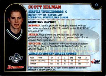 1999 Bowman CHL #9 Scott Kelman Back