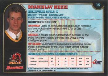 1999 Bowman CHL #15 Branislav Mezei Back