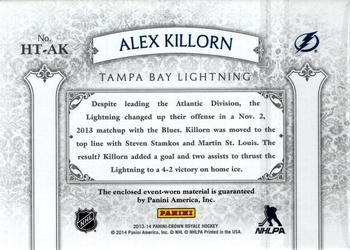 2013-14 Panini Crown Royale - Heirs to the Throne Materials #HT-AK Alex Killorn Back