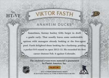 2013-14 Panini Crown Royale - Heirs to the Throne Materials #HT-VF Viktor Fasth Back