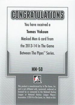 2013-14 In The Game Between the Pipes - Masked Men 6 Red #MM-50 Tomas Vokoun Back