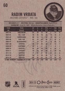 2014-15 O-Pee-Chee #60 Radim Vrbata Back