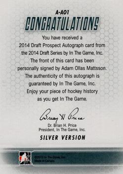 2014 In The Game Draft Prospects - Autographs #A-AO1 Adam Ollas Mattsson Back