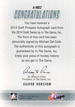 2014 In The Game Draft Prospects - Autographs #A-MD2 Michael Dal Colle Back