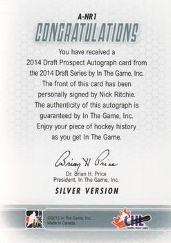 2014 In The Game Draft Prospects - Autographs #A-NR1 Nick Ritchie Back