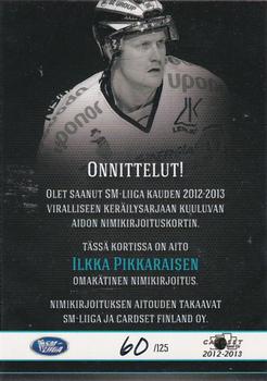 2012-13 Cardset Finland - Signature #NNO Ilkka Pikkarainen Back