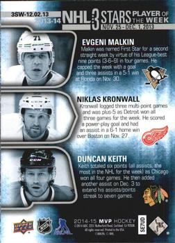 2014-15 Upper Deck MVP - NHL 3 Stars Player of the Week #3SW-12.02.13 Evgeni Malkin / Niklas Kronwall / Duncan Keith Back
