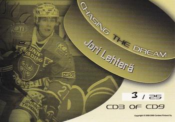 2008-09 Cardset Finland - Chasing the Dream Gold #CD3 Jori Lehterä Back