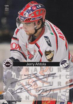 2008-09 Cardset Finland - Signature Sensations #JA Jerry Ahtola Front