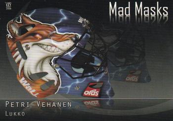 2007-08 Cardset Finland - Mad Masks #11 Petri Vehanen Front