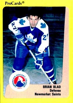 1989-90 ProCards AHL #107 Brian Blad Front