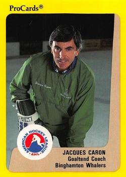 1989-90 ProCards AHL #301 Jacques Caron Front