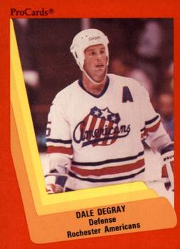 1990-91 ProCards AHL/IHL #279 Dale Degray Front