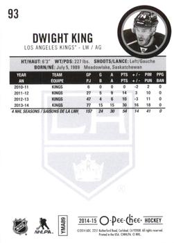 2014-15 O-Pee-Chee - Rainbow #93 Dwight King Back