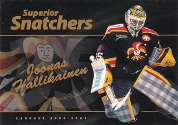 2006-07 Cardset Finland - Superior Snatchers Gold #2 Joonas Hallikainen Front