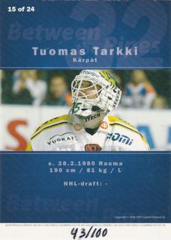 2006-07 Cardset Finland - Between the Pipes Silver #15 Tuomas Tarkki Back