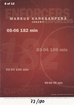 2006-07 Cardset Finland - Enforcers Silver #8 Markus Kankaanperä Back
