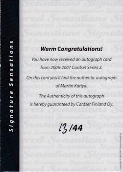 2006-07 Cardset Finland - Signature Sensations 2 #NNO Martin Kariya Back