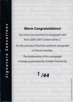 2006-07 Cardset Finland - Signature Sensations 2 #NNO Tommi Santala Back