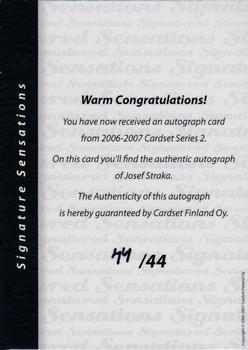 2006-07 Cardset Finland - Signature Sensations 2 #NNO Josef Straka Back