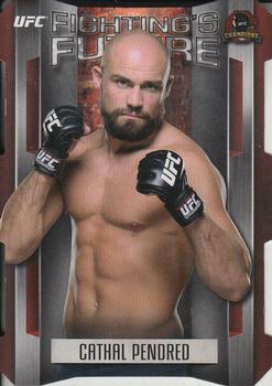 2015 Topps UFC Champions - Fighting's Future #FF-CP Cathal Pendred Front