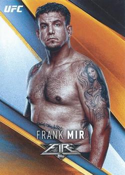 2017 Topps Fire UFC #14 Frank Mir Front