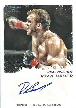 2011 Topps UFC Moment of Truth - Certified Signatures #CS-RB Ryan Bader Front
