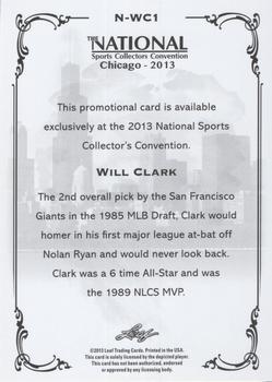 2013 Leaf National Convention #N-WC1 Will Clark Back