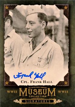 2016 Upper Deck Goodwin Champions - Museum Collection World War II Signatures #MCS-FH Frank Hall Front