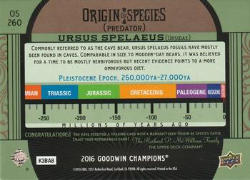 2016 Upper Deck Goodwin Champions - Origin of Species Manufactured Patches #OS260 Ursus Spelaeus Back